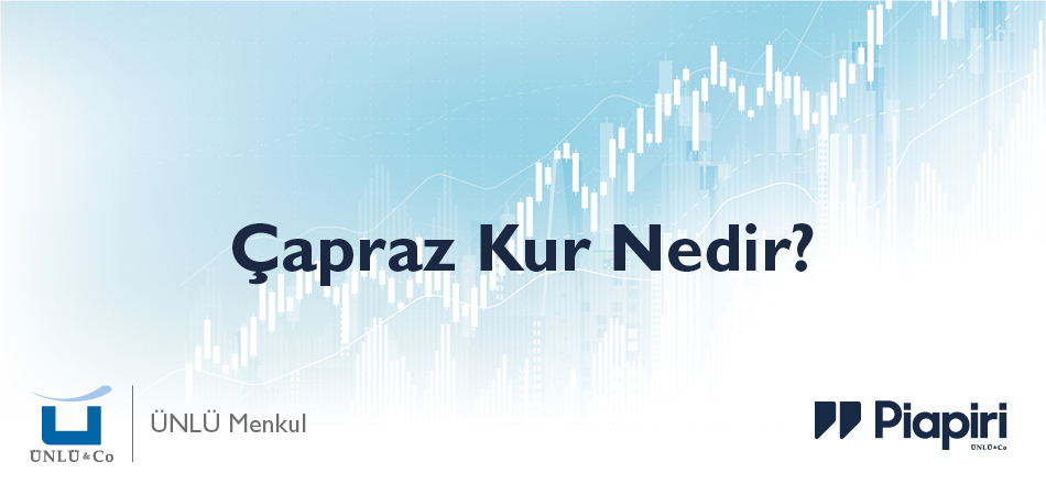 Çapraz Kur Nedir? Çapraz Kur Nedir?