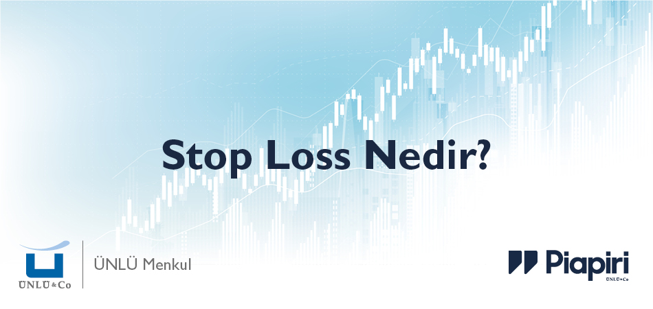 Stop Loss Nedir? Stop Loss Nedir?